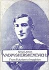 Vadim Shershenevich, from futurism to imaginism
