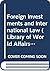 Foreign investments and international law; (The Library of world affairs)