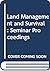 Land management and survival
