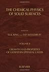 The Chemical Physics of Solid Surfaces, Volume 8: Growth and Properties of Ultrathin Epitaxial Layers