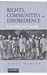 Rights, Communities, Disobedience by Vinit Haksar