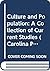 Culture and Population: A Collection of Current Studies (Carolina Population Center Monograph : 9)