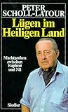 Lügen im Heiligen Land by Peter Scholl-Latour