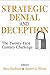 Strategic Denial and Deception: The Twenty-First Century Challenge