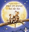 Weil ich immer bei dir bin Weil ich immer bei dir bin