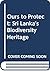 Ours to protect: Sri Lanka's biodiversity heritage