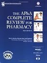 The APHA Complete Review for Pharmacy Third Edition The APHA Complete Review for Pharmacy Third Edition