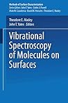 Vibrational Spectroscopy of Molecules on Surfaces (Methods of Surface Characterization)