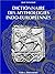 Dictionnaire des mythologies indo-européennes (French Edition)
