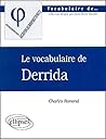vocabulaire de Derrida (Le)