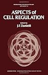 Aspects of cell regulation (International review of cytology)