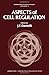 Aspects of cell regulation (International review of cytology)