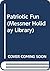 Patriotic Fun (Messner Holiday Library)