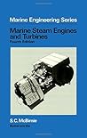 Marine Steam Engines and Turbines (Marine Engineering Series)