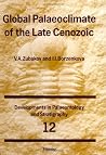 Developments in Palaeontology and Stratigraphy, Volume 12: Global Palaeoclimate of the Late Cenozoic Developments in Palaeontology and Stratigraphy, Volume 12: Global Palaeoclimate of the Late Cenozoic