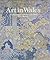 Art in Wales 1850-1980: An Illustrated History