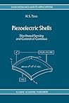 Piezoelectric Shells: Distributed Sensing and Control of Continua (Solid Mechanics and Its Applications)