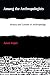 Among the Anthropologists: ...