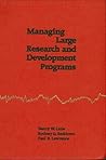 Managing Large Research and Development Programs Managing Large Research and Development Programs