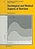 World Review of Nutrition and Dietetics, Volume 55: Sociological and Medical Aspects of Nutrition
