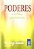 Poderes o el libro que diviniza/ Powers or the Book that Glorify (Horus) (Spanish Edition)