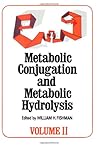 Metabolic conjugation and metabolic hydrolysis