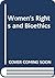 Women's Rights and Bioethics