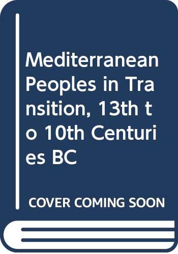 Mediterranean peoples in transition: Thirteenth to early tenth centuries BCE (Hardcover)