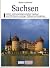 Sachsen: Kultur und Landsch...