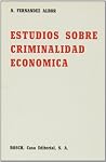 Estudios sobre la criminalidad económica Estudios sobre la criminalidad económica
