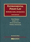 Environmental Policy Law: Problems, Cases and Readings (University Casebook Series) Environmental Policy Law: Problems, Cases and Readings (University Casebook Series)