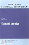 Nanophotonics (Stefan University Press Series on FRONTIERS in SCIENCE and TECHNOLOGY)