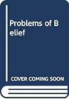 Problems of Belief