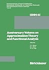Anniversary Volume on Approximation Theory and Functional Analysis (International Series of Numerical Mathematics)