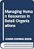Managing Human Resources in Retail Organizations