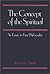 The Concept of the Spiritual: An Essay in First Philosophy