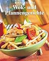Wok- und Pfannengerichte Wok- und Pfannengerichte