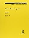 Optomechatronic Systems/Spie International Symposium on Intelligent Systems