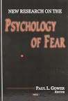 New Research on the Psychology of Fear New Research on the Psychology of Fear