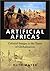 Artificial Africas: Colonial Images in the Times of Globalization (Re-Encounters With Colonialism)