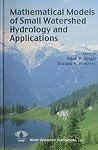 Mathematical Models of Small Watershed Hydrology Applications Mathematical Models of Small Watershed Hydrology Applications
