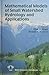 Mathematical Models of Small Watershed Hydrology Applications