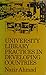 University Library Practices in Developing Countries by Nazir Ahmad