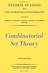 Combinatorial Set Theory (Studies in Logic and the Foundations of Mathematics)