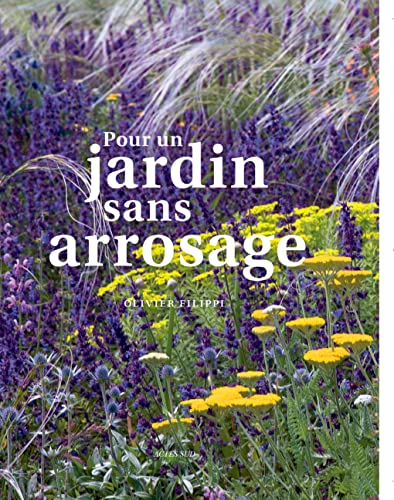 Pour un jardin sans arrosage (Hardcover)