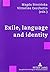 Exile, Language and Identity by Magda Stroinska