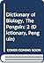 The Penguin Dictionary of Biology