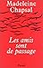Les Amis sont de passage (French Edition)