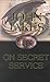 On Secret Service by John Jakes