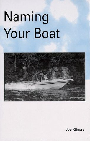 Naming Your Boat (Paperback)